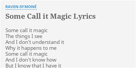 Some call it magic lyrics